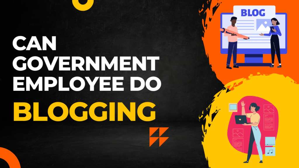 can government employees do blogging?