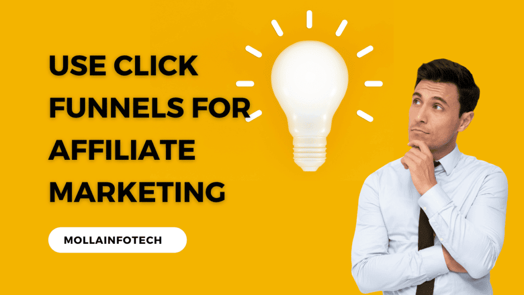 how to use click funnels for affiliate marketing