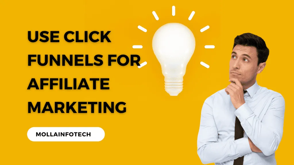 how to use click funnels for affiliate marketing